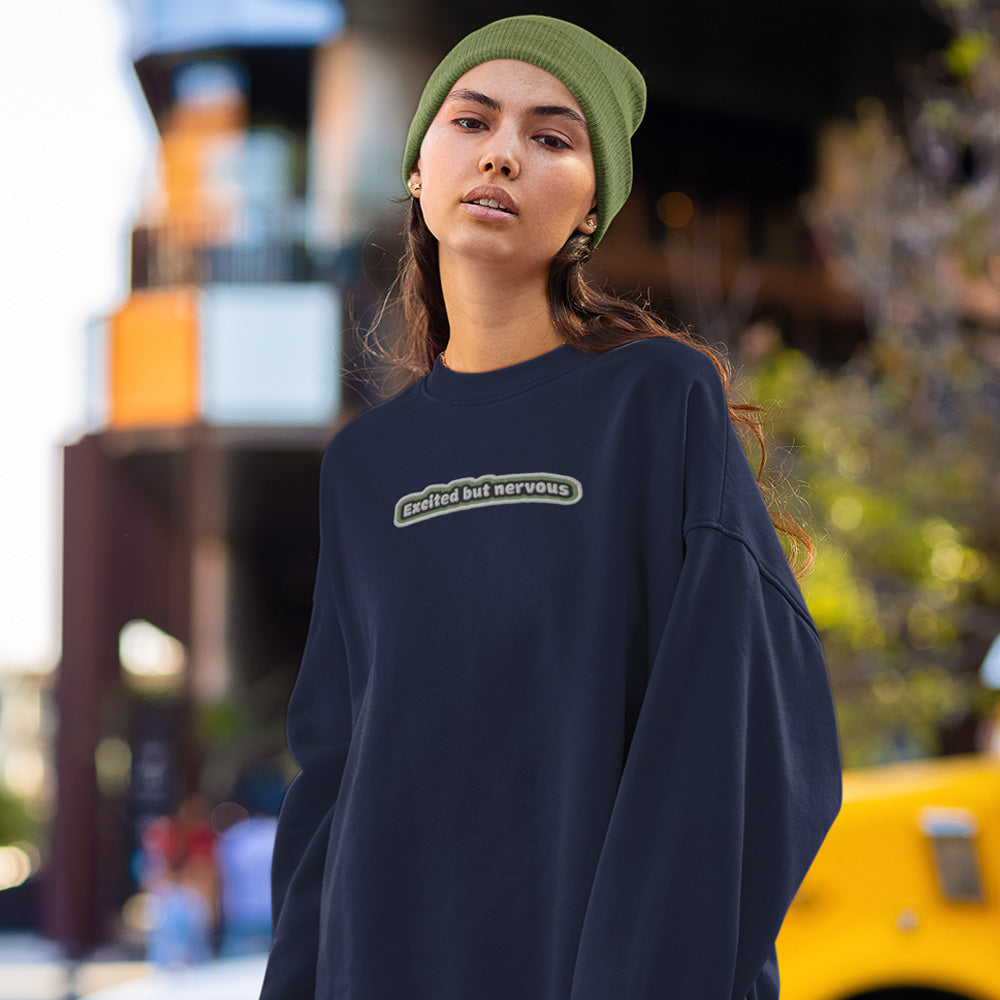Excited but Nervous Embroidered Unisex Eco Sweatshirt