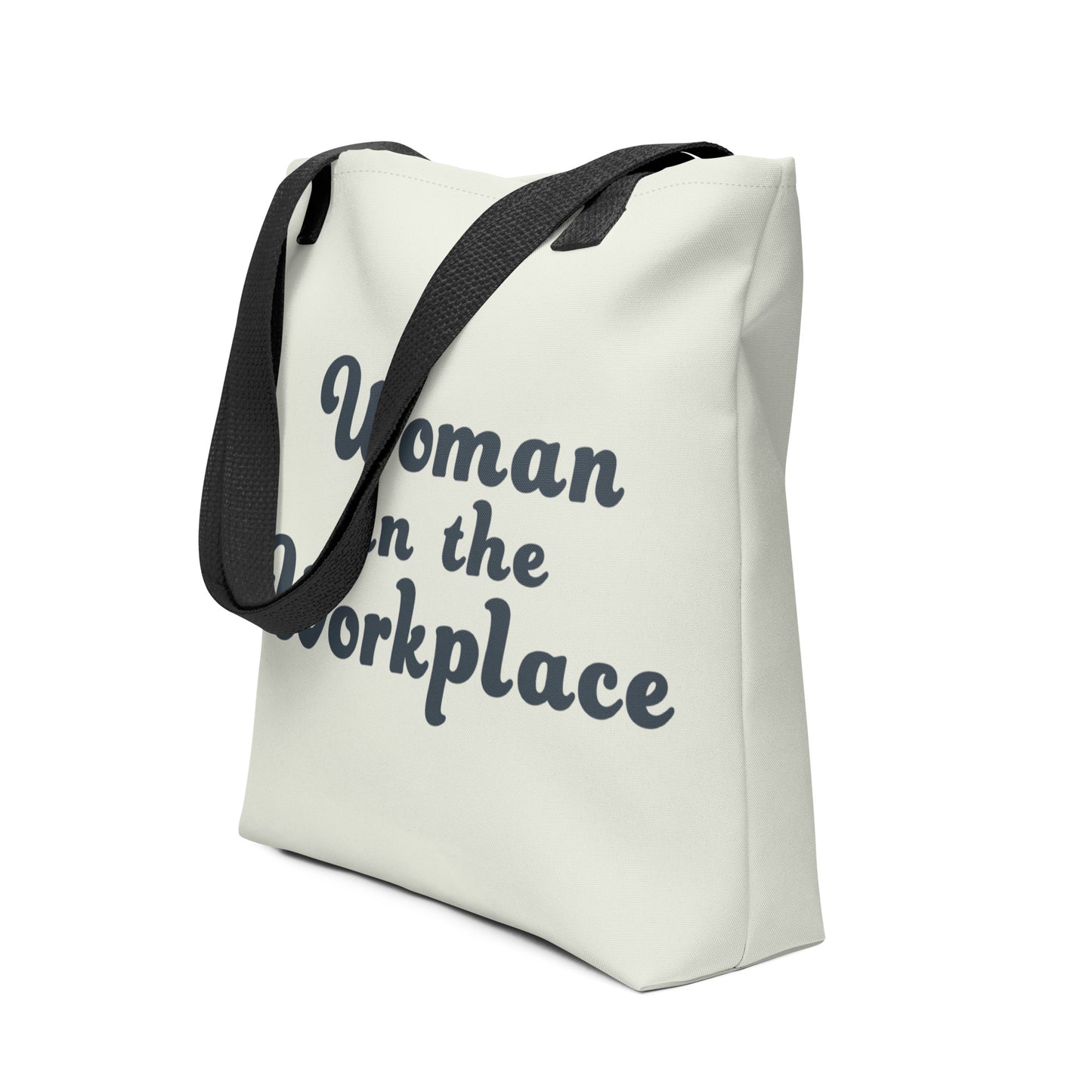 Woman In The Workplace Tote Bag