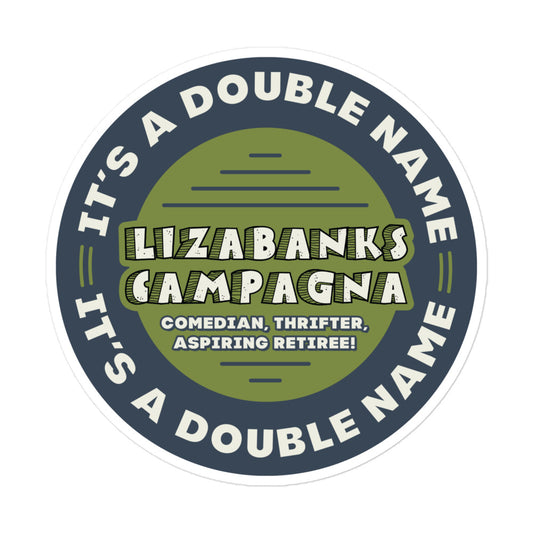 It's a Double Name Bubble-Free Sticker