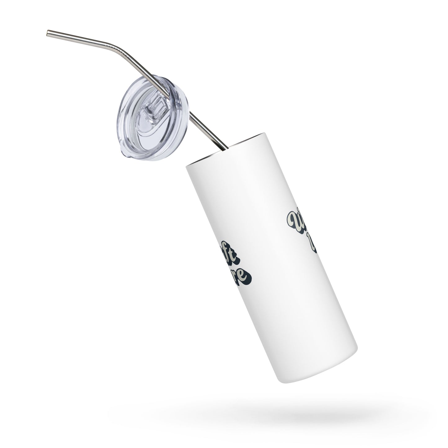 Thrift More Waste Less Stainless Steel Tumbler