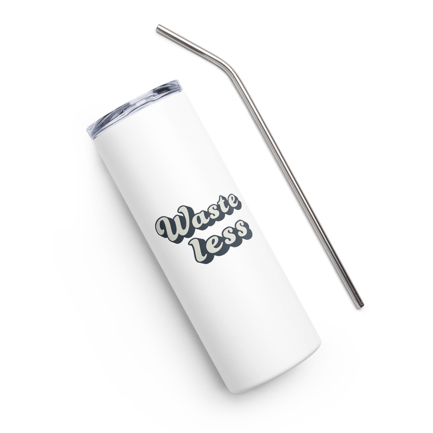 Thrift More Waste Less Stainless Steel Tumbler